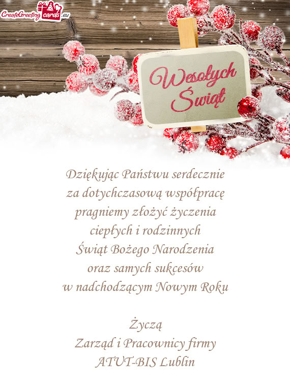Życzą Zarząd i Pracownicy firmy ATUT-BIS Lublin
