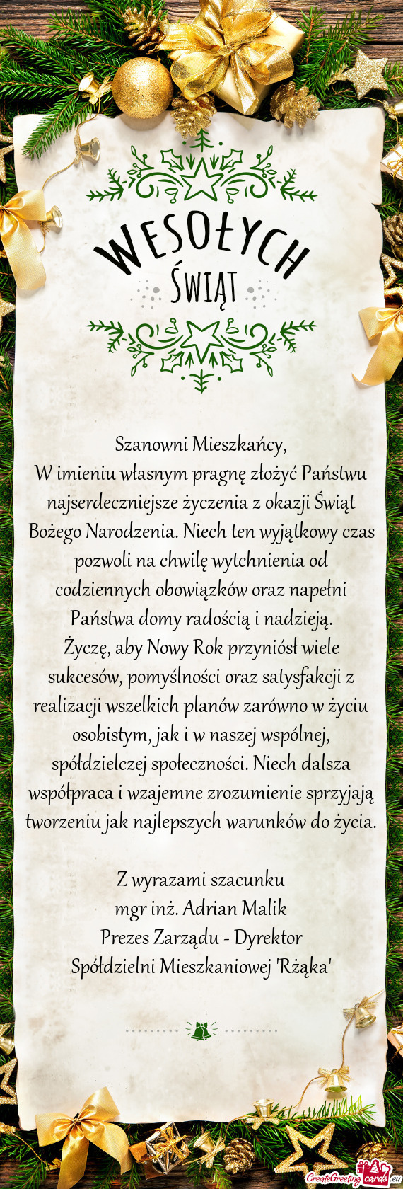 Życzę, aby Nowy Rok przyniósł wiele sukcesów, pomyślności oraz satysfakcji z realizacji wszel