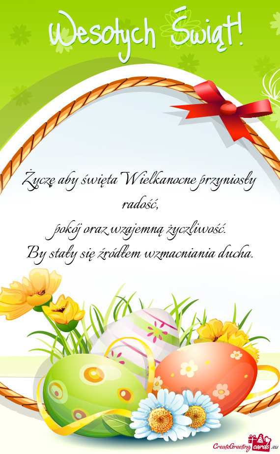 Życzę aby święta Wielkanocne przyniosły radość,  pokój oraz wzajemną