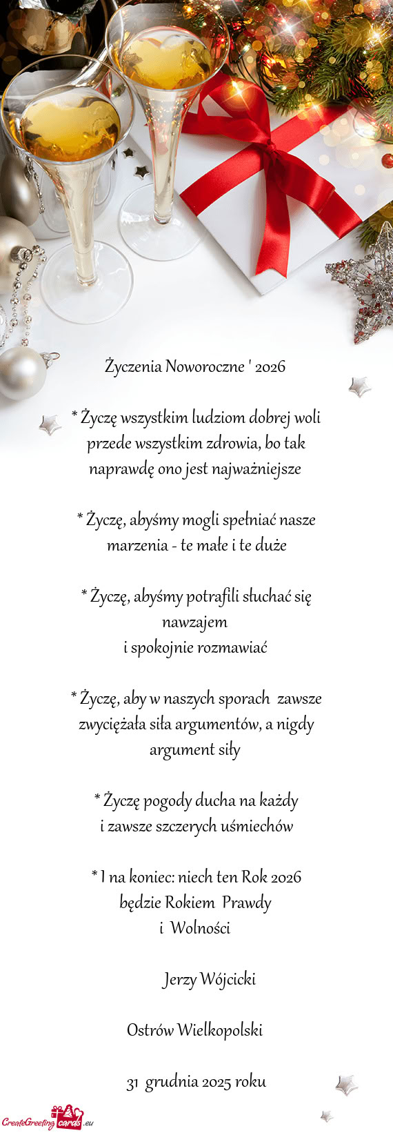 Życzę, aby w naszych sporach zawsze zwyciężała siła argumentów, a nigdy argument siły