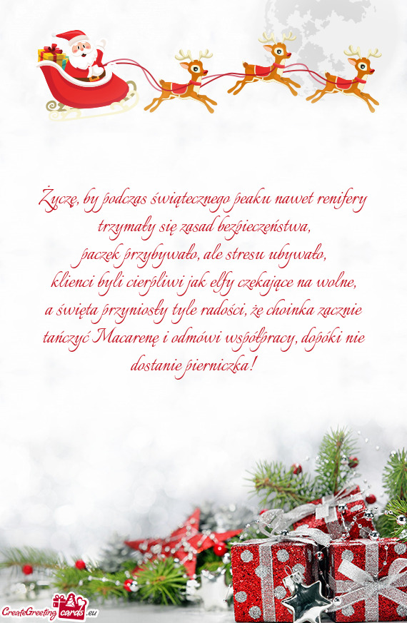 Życzę, by podczas świątecznego peaku nawet renifery trzymały się zasad bezpieczeństwa