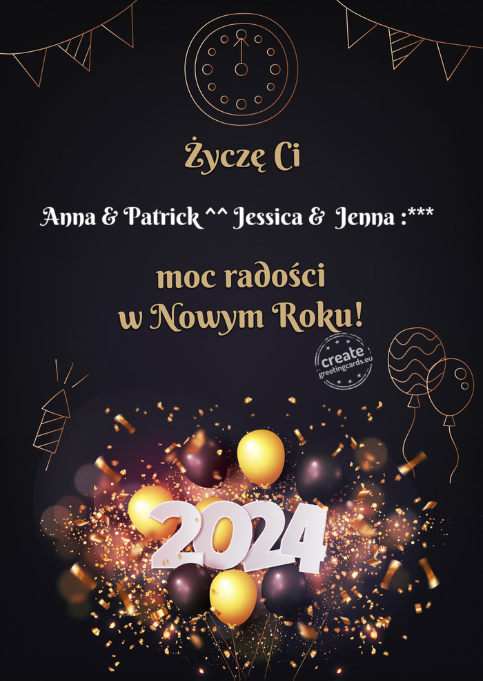 Życzę Ci Anna & Patrick ^^ Jessica & Jenna :*** moc radości w Nowym Roku