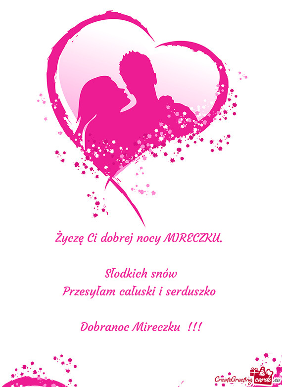 Życzę Ci dobrej nocy MIRECZKU