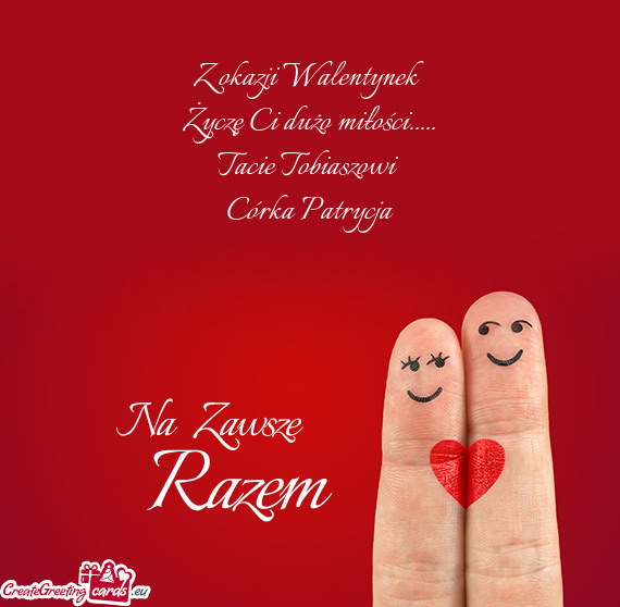 Życzę Ci dużo miłości