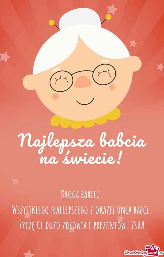 Życzę Ci dużo zdrowia i prezentów. ISHA