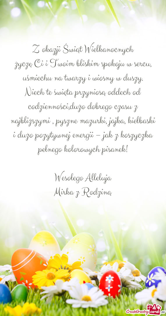 Życzę Ci i Twoim bliskim spokoju w sercu, uśmiechu na twarzy i wiosny w duszy