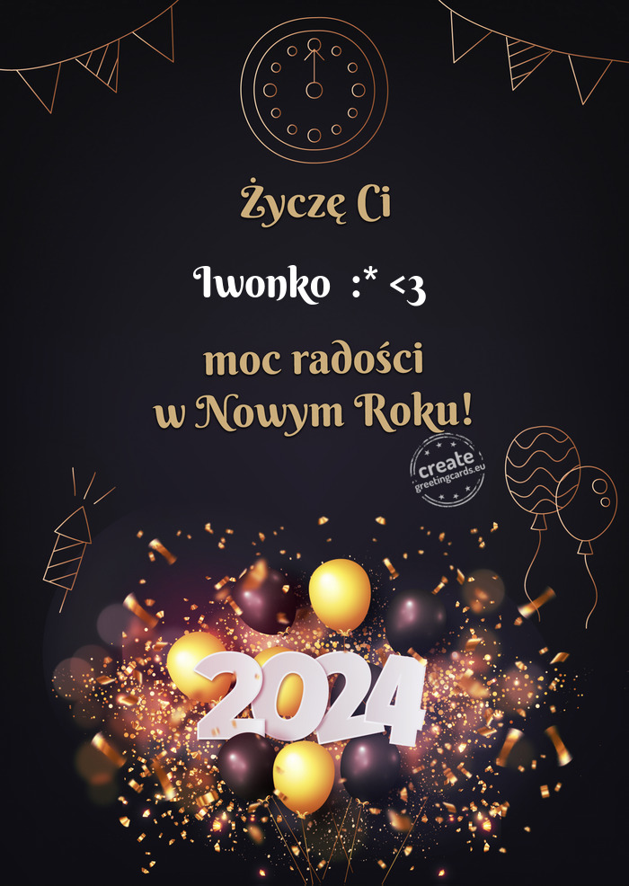 Życzę Ci Iwonko :* <3 moc radości w Nowym Roku