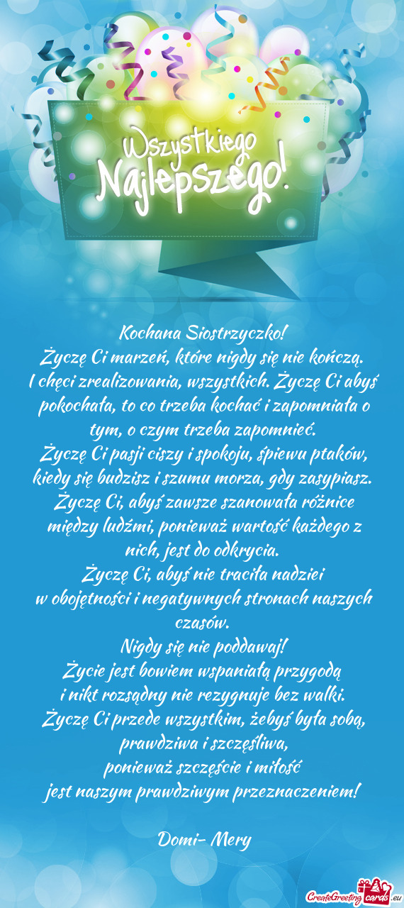 Życzę Ci marzeń, które nigdy się nie kończą