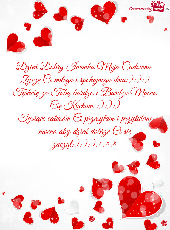 Życzę Ci miłego i spokojnego dnia:):):)