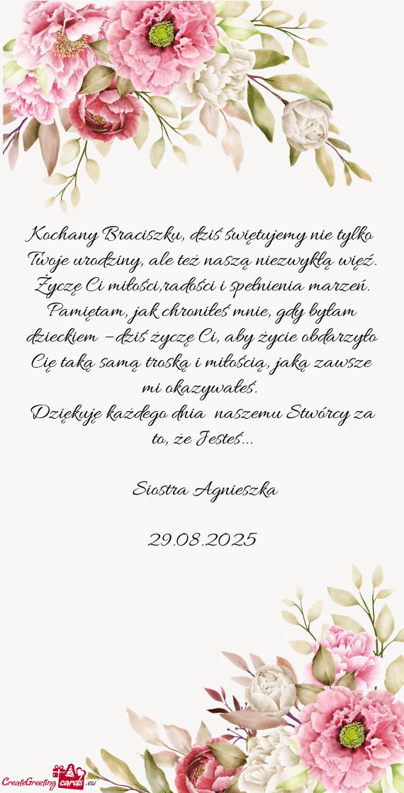 Życzę Ci miłości,radości i spełnienia marzeń. Pamiętam, jak chroniłeś mnie, gdy byłam dzi