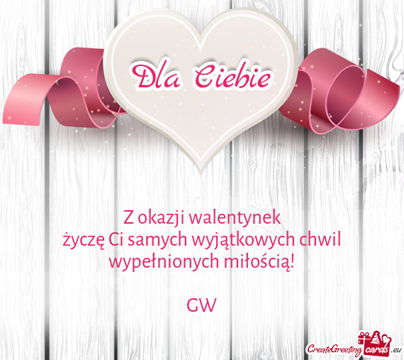 Życzę Ci samych wyjątkowych chwil