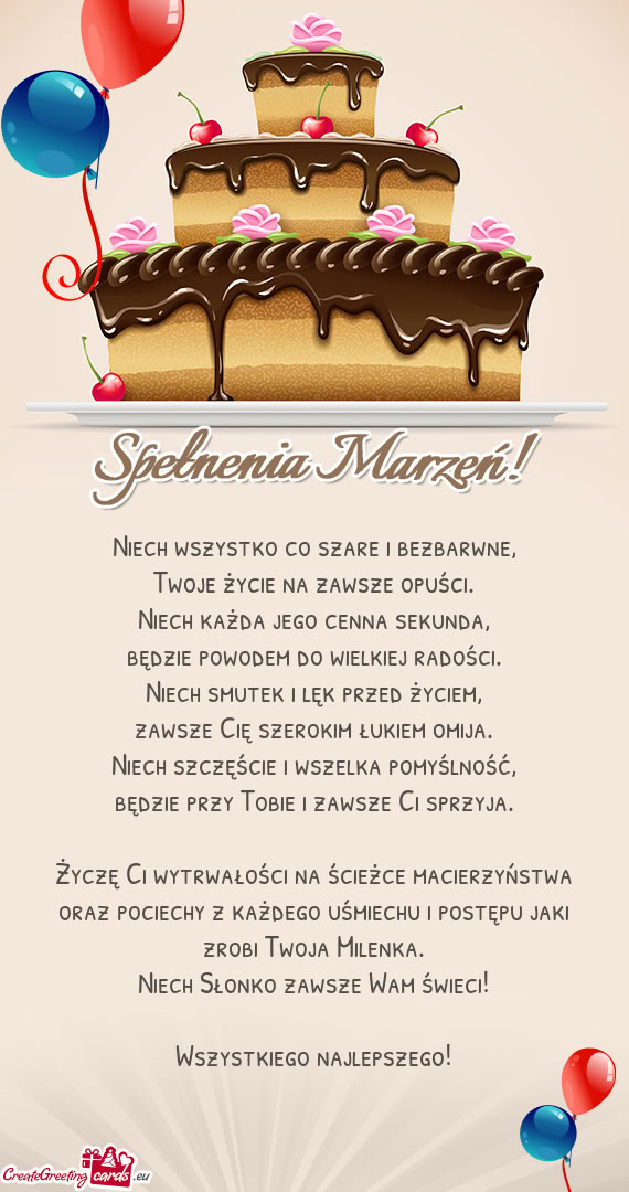 Życzę Ci wytrwałości na ścieżce macierzyństwa oraz pociechy z każdego uśmiechu i postępu j