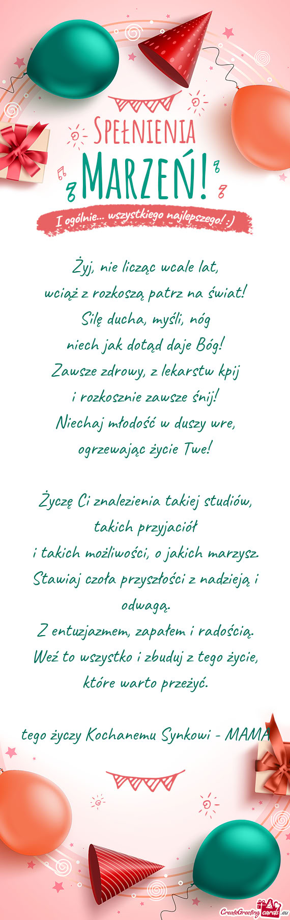 Życzę Ci znalezienia takiej studiów, takich przyjaciół