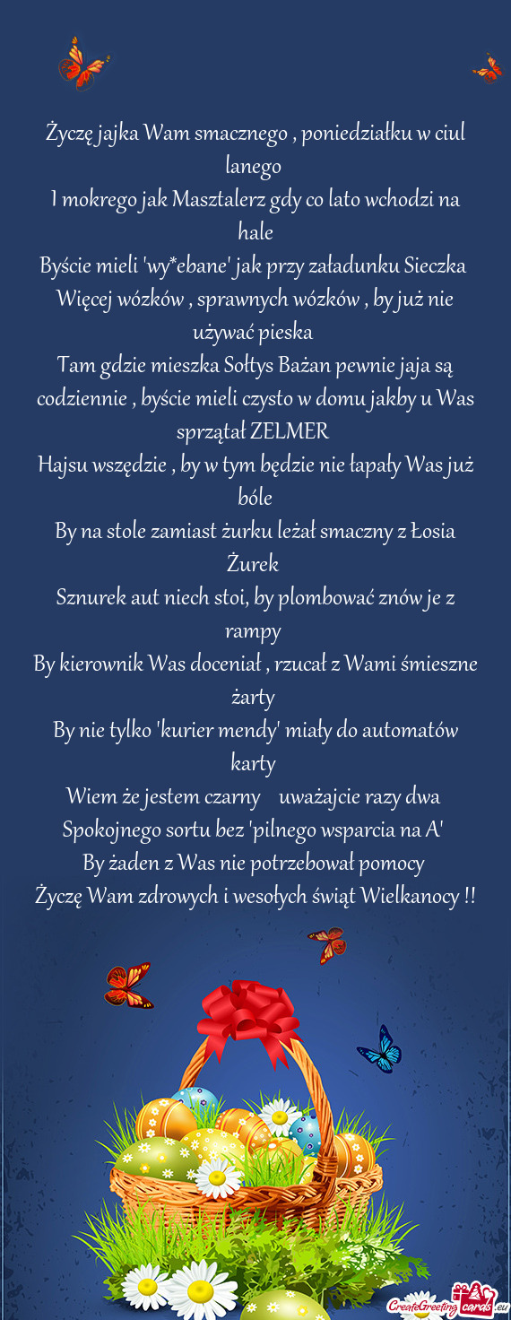 Życzę jajka Wam smacznego , poniedziałku w ciul lanego