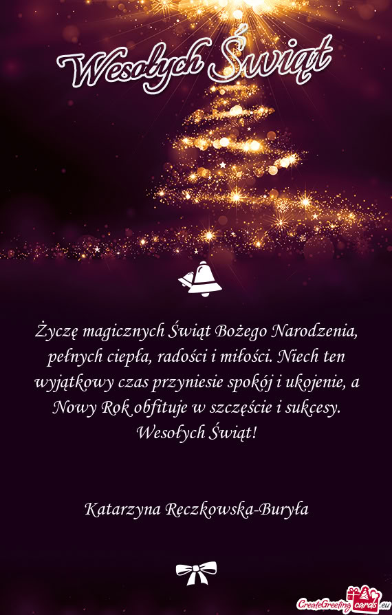 Życzę magicznych Świąt Bożego Narodzenia, pełnych ciepła, radości i miłości. Niech ten wyj