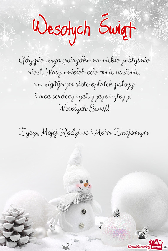 Życzę Mojej Rodzinie i Moim Znajomym
