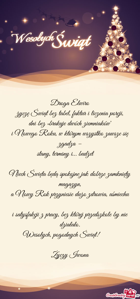 Życzę Świąt bez tabel, faktur i liczenia porcji