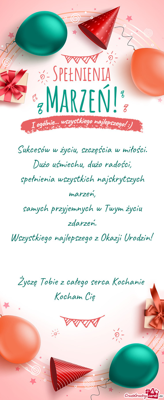 Życzę Tobie z całego serca Kochanie