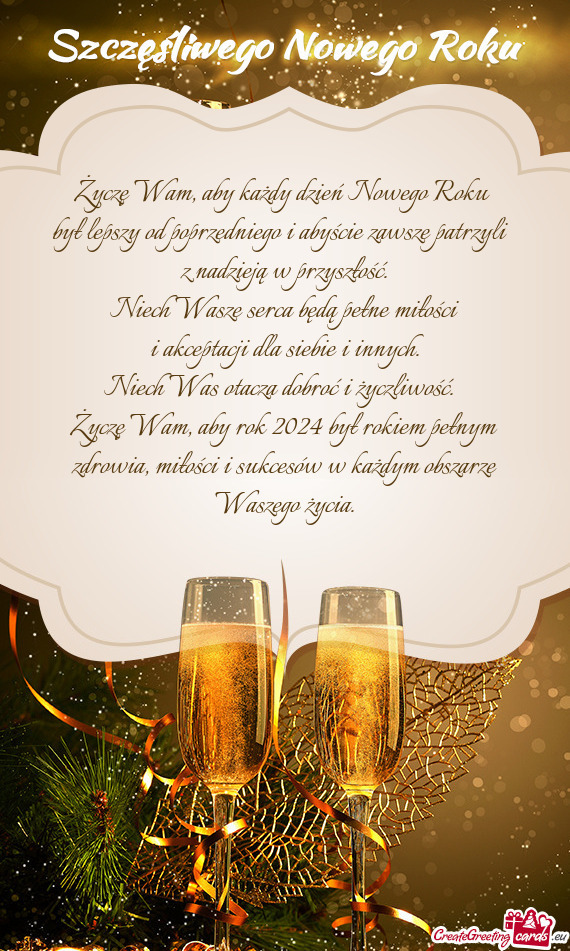 Życzę Wam, aby każdy dzień Nowego Roku