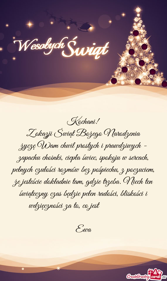 Życzę Wam chwil prostych i prawdziwych - zapachu choinki, ciepła świec, spokoju w sercach, pełn