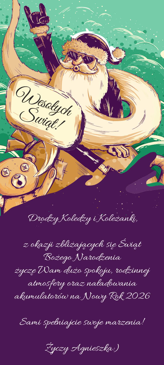Życzę Wam dużo spokoju, rodzinnej atmosfery oraz naładowania akumulatorów na Nowy Rok 2026