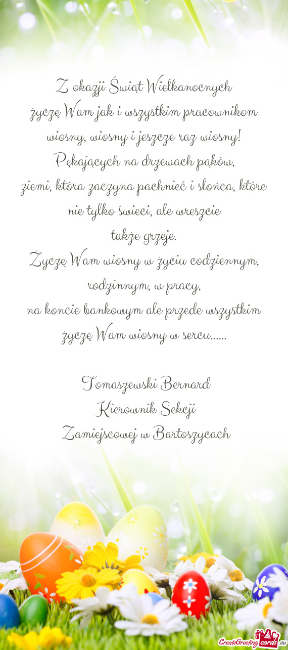 Życzę Wam jak i wszystkim pracownikom wiosny, wiosny i jeszcze raz wiosny
