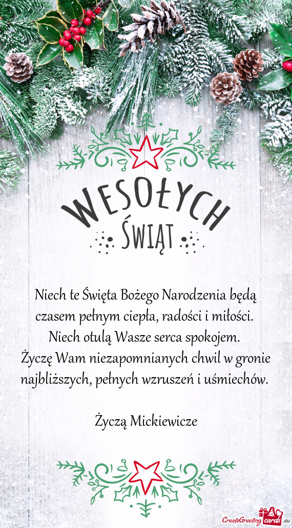 Życzę Wam niezapomnianych chwil w gronie najbliższych, pełnych wzruszeń i uśmiechów