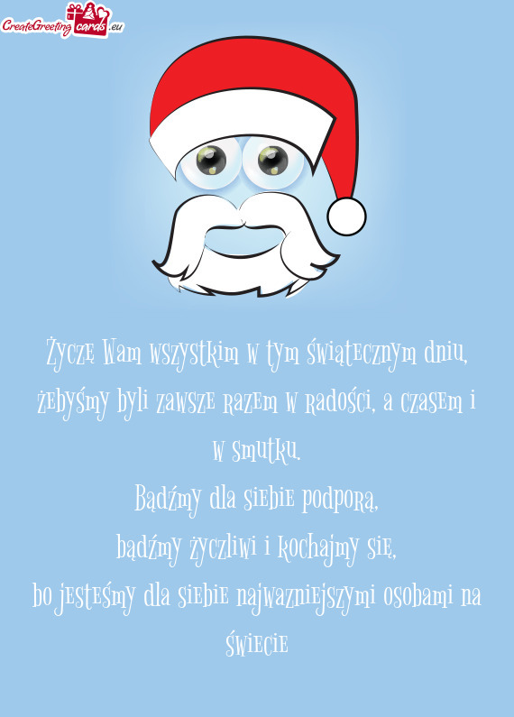 Życzę Wam wszystkim w tym świątecznym dniu