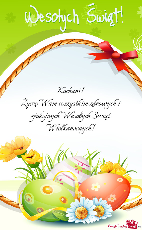 Życzę Wam wszystkim zdrowych i spokojnych Wesołych Świąt Wielkanocnych