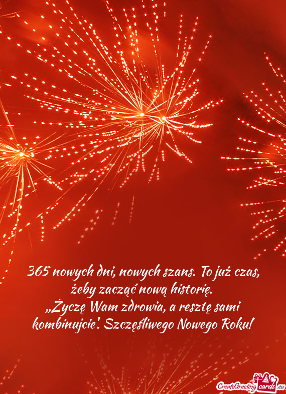 „Życzę Wam zdrowia, a resztę sami kombinujcie”. Szczęśliwego Nowego Roku