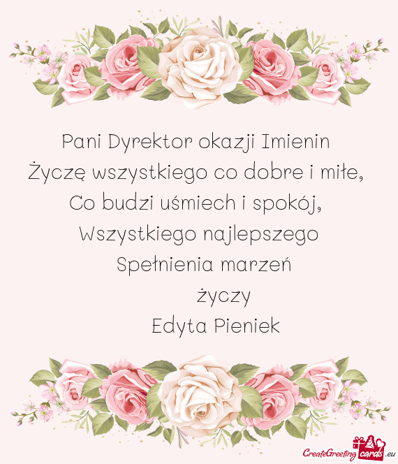 Życzę wszystkiego co dobre i miłe