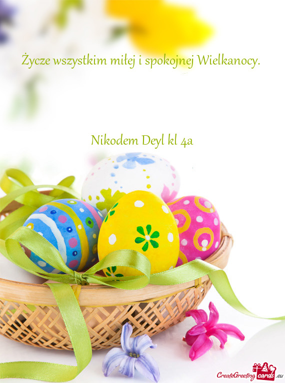 Życze wszystkim miłej i spokojnej Wielkanocy