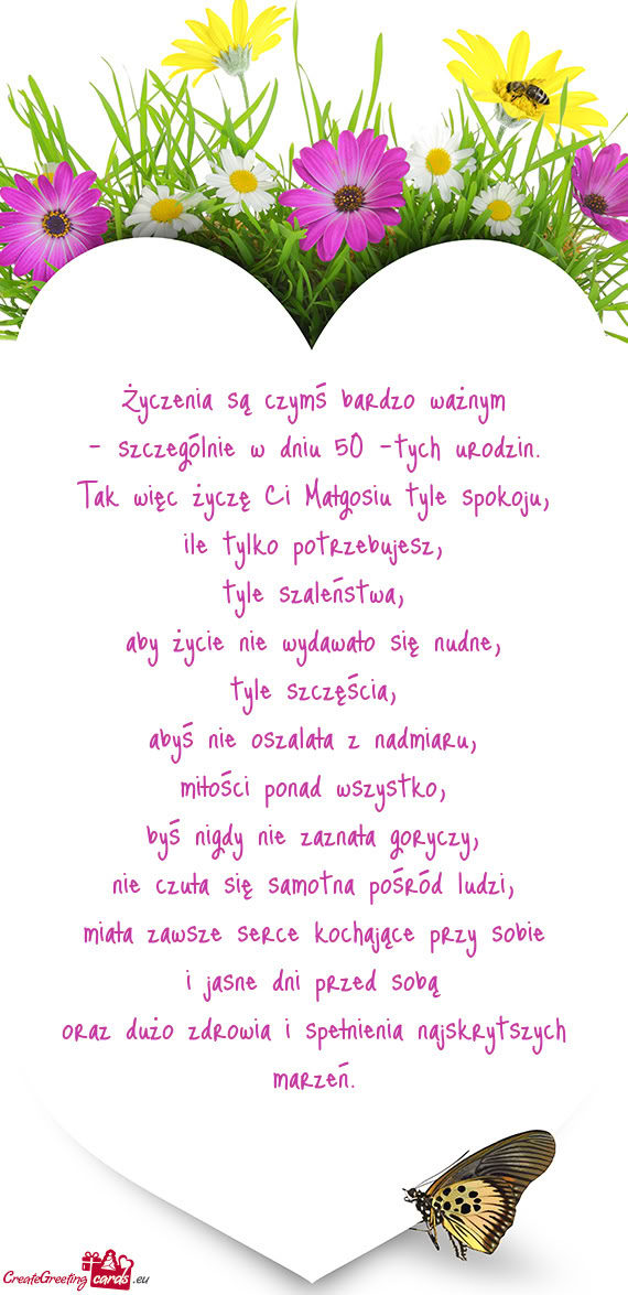 Życzenia są czymś bardzo ważnym  - szczególnie w dniu 50 -tych urodzin.