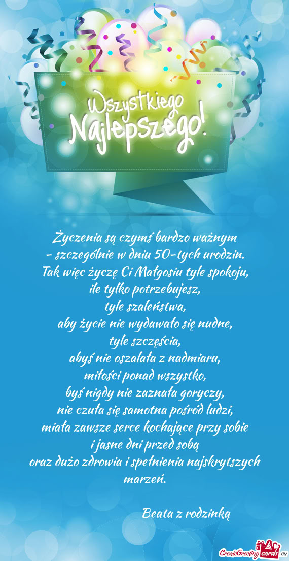 Życzenia są czymś bardzo ważnym - szczególnie w dniu 50-tych urodzin