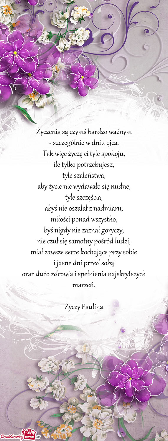 Życzenia są czymś bardzo ważnym - szczególnie w dniu ojca