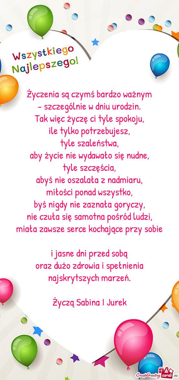 Życzenia są czymś bardzo ważnym  - szczególnie w dniu urodzin.  Tak więc