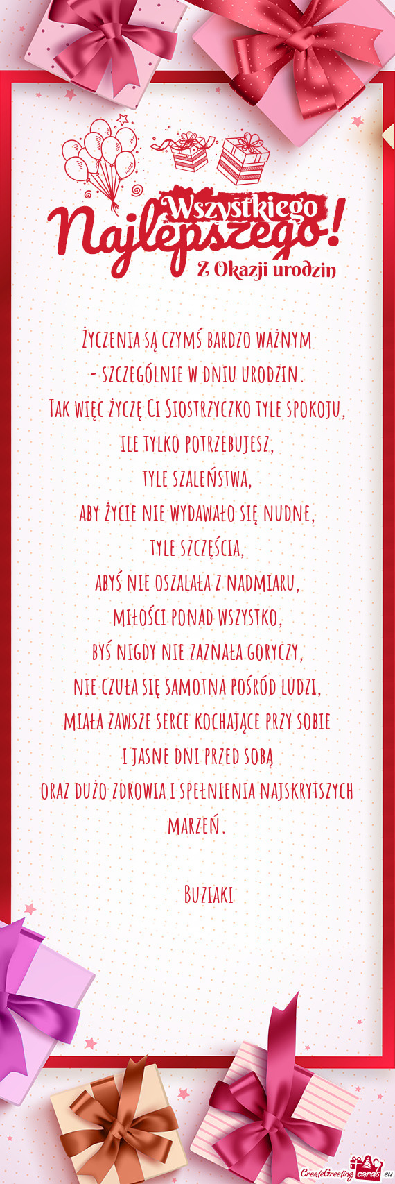 Życzenia są czymś bardzo ważnym  - szczególnie w dniu urodzin.  Tak więc