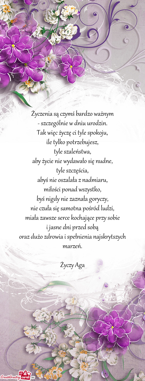 Życzenia są czymś bardzo ważnym  - szczególnie w dniu urodzin.  Tak więc