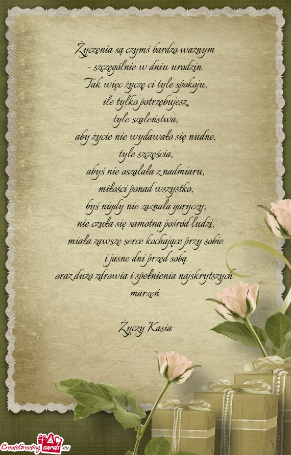 Życzenia są czymś bardzo ważnym  - szczególnie w dniu urodzin.  Tak więc