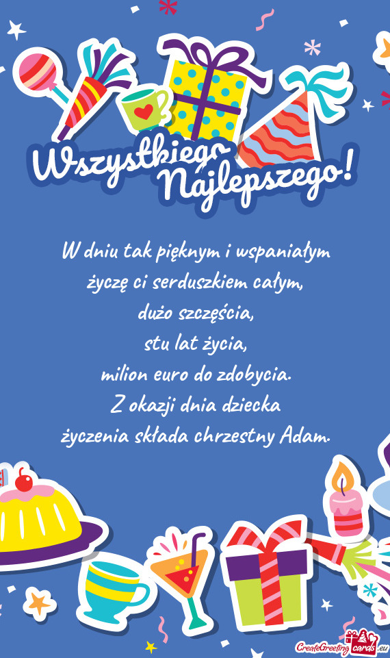 Życzenia składa chrzestny Adam