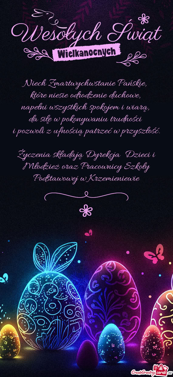 Życzenia składają Dyrekcja Dzieci i Młodzież oraz Pracownicy Szkoły Podstawowej w Krzemieniew