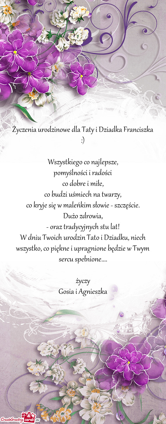 Życzenia urodzinowe dla Taty i Dziadka Franciszka :)