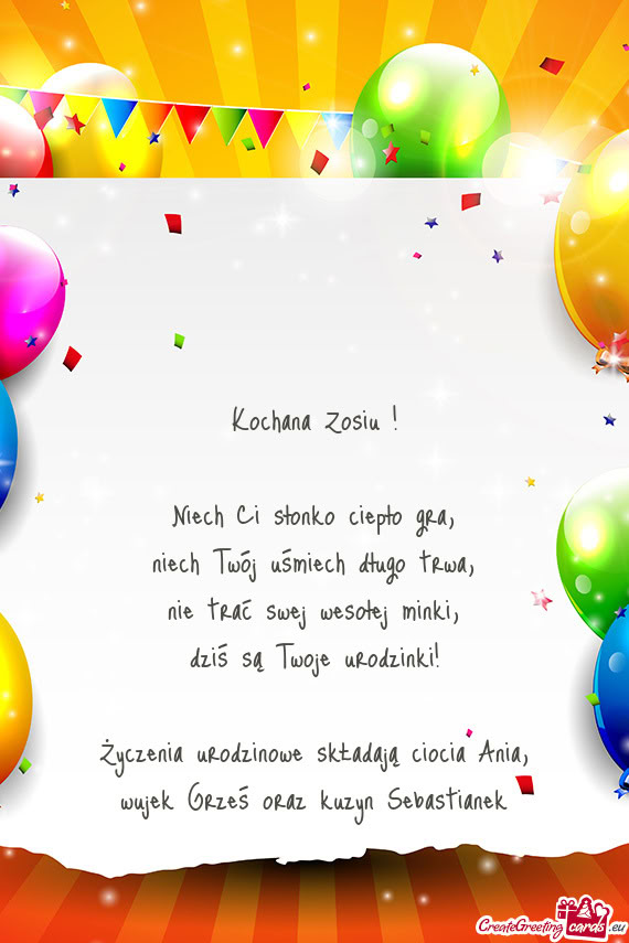 Życzenia urodzinowe skŁadają ciocia Ania, wujek Grześ oraz kuzyn Sebastianek