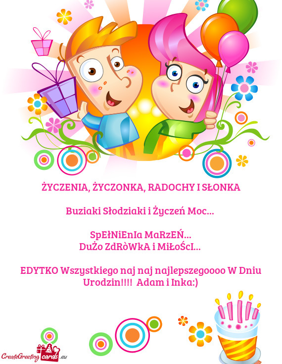 ŻYCZENIA, ŻYCZONKA, RADOCHY I SŁONKA