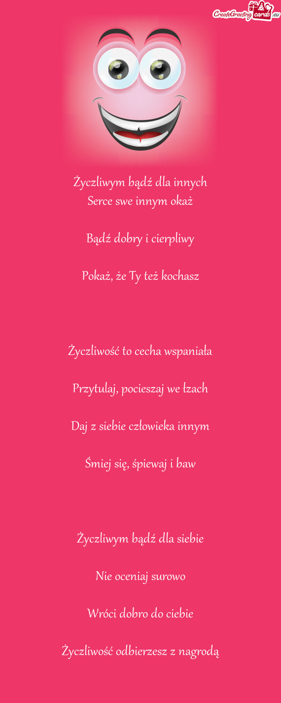 Życzliwym bądź dla innych