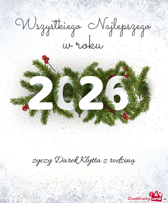 życzy Darek Klytta z rodziną