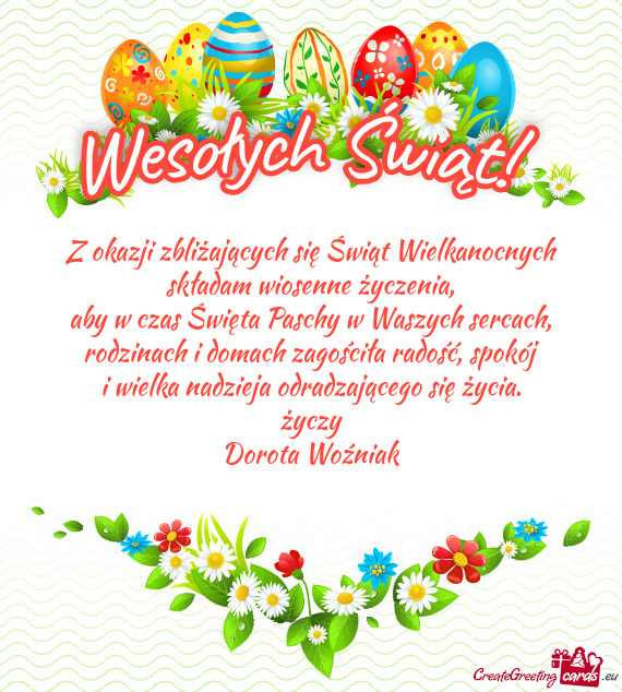 Życzy Dorota Woźniak