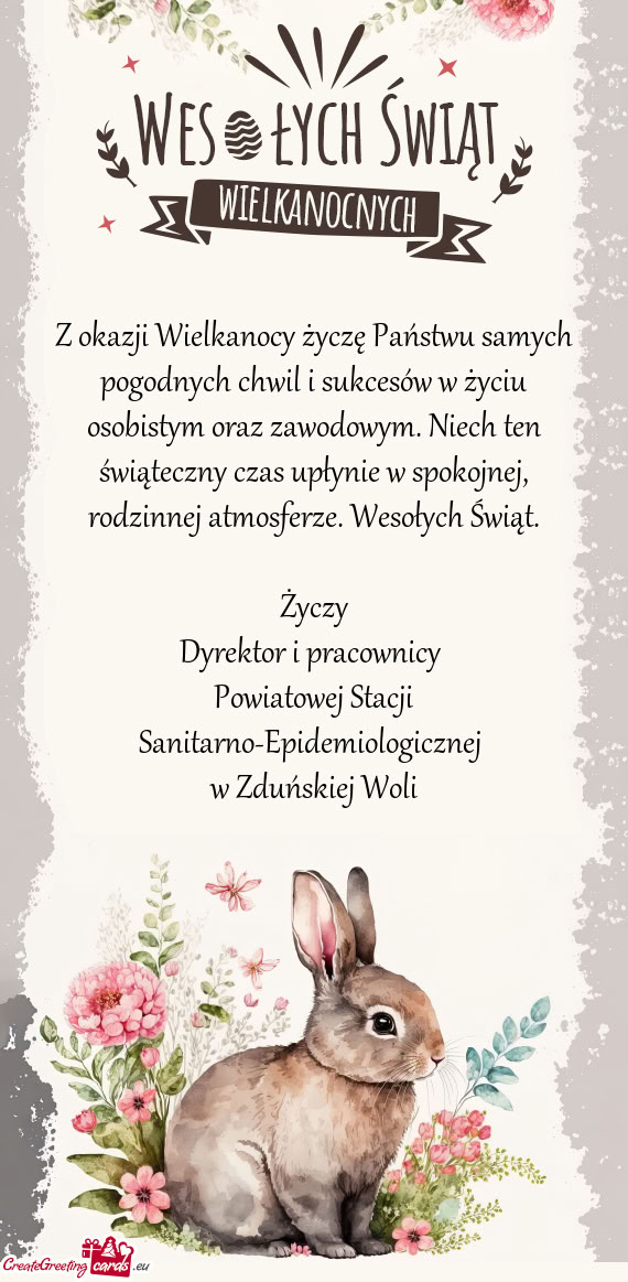 Życzy Dyrektor i pracownicy Powiatowej Stacji Sanitarno-Epidemiologicznej w Zduńskiej Wol
