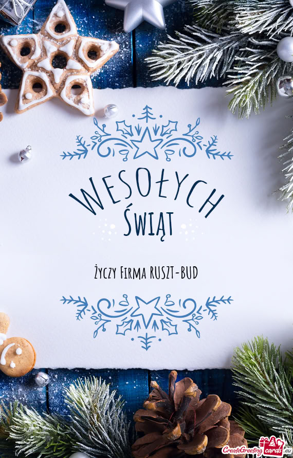 Życzy Firma RUSZT-BUD