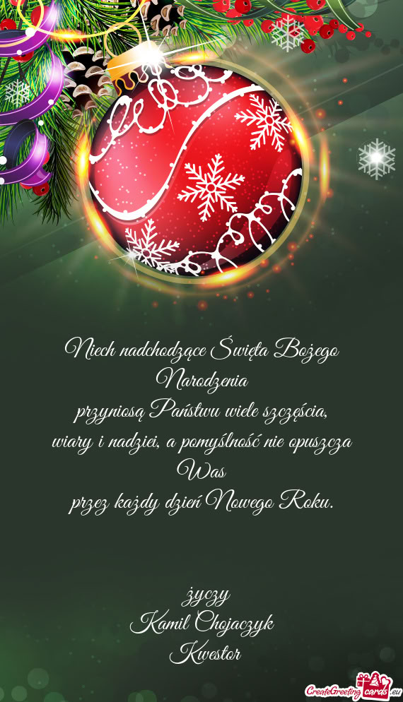 Życzy Kamil Chojaczyk Kwestor